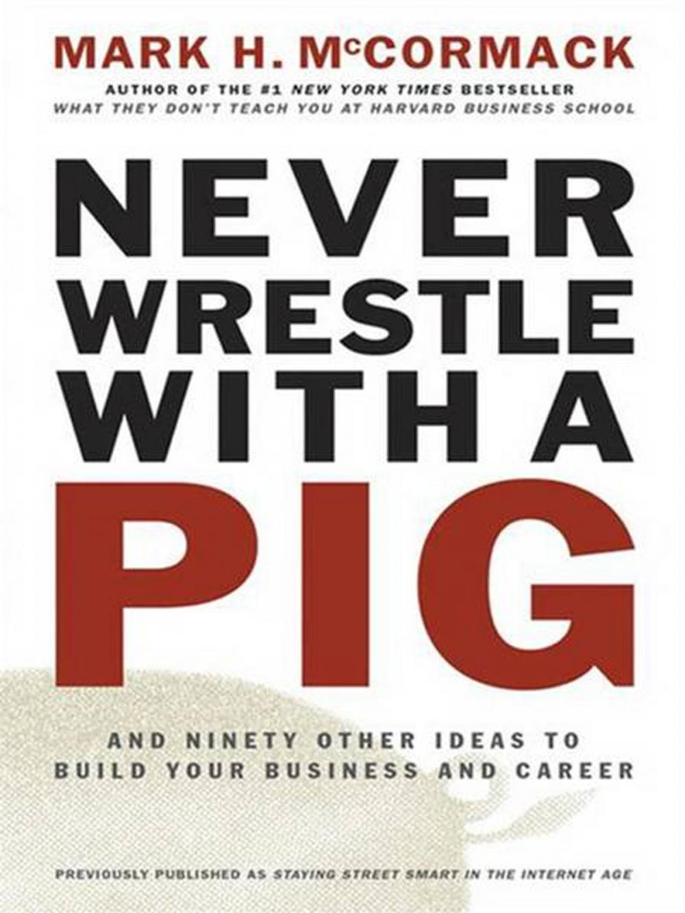 Big bigCover of Never Wrestle with a Pig