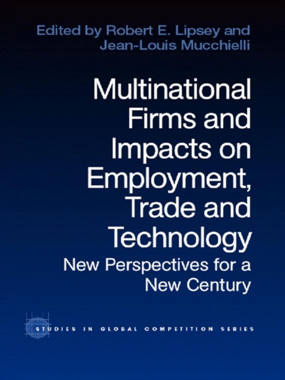 Big bigCover of Multinational Firms and Impacts on Employment, Trade and Technology