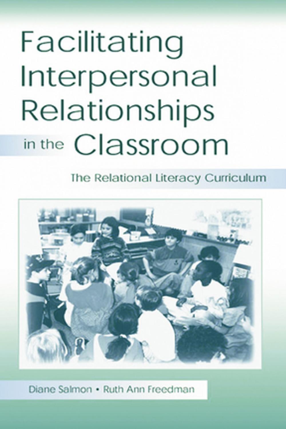 Big bigCover of Facilitating interpersonal Relationships in the Classroom