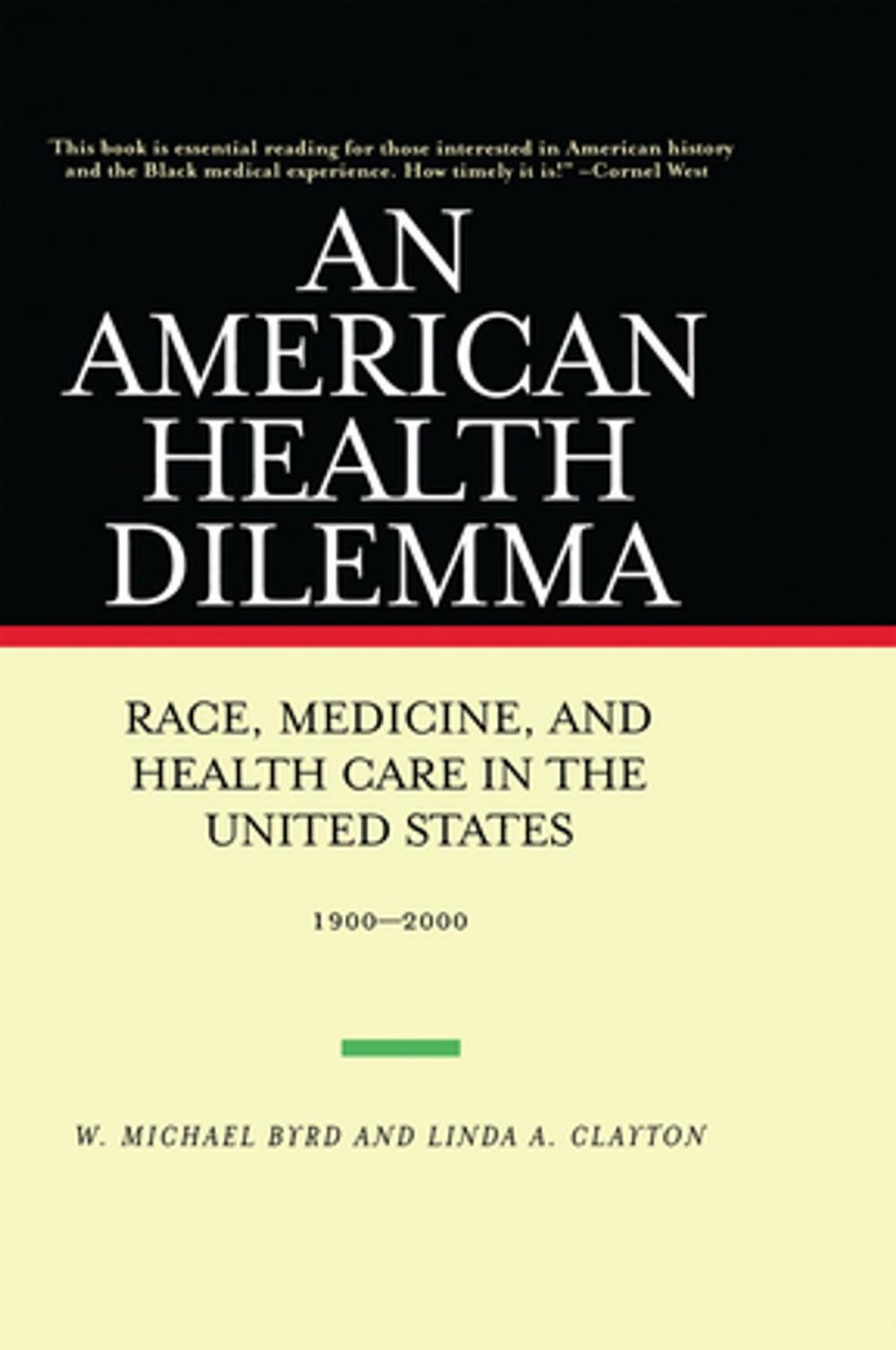 Big bigCover of An American Health Dilemma