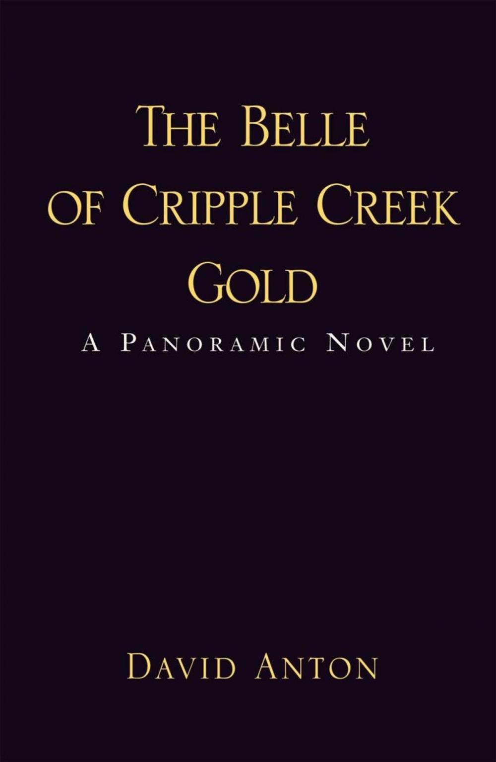 Big bigCover of The Belle of Cripple Creek Gold