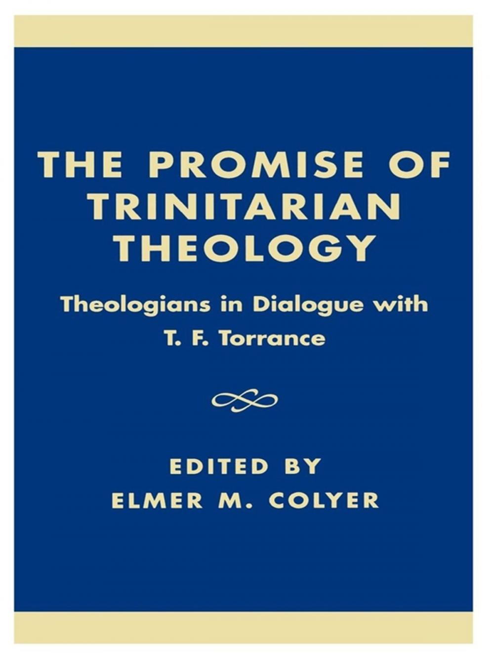 Big bigCover of The Promise of Trinitarian Theology