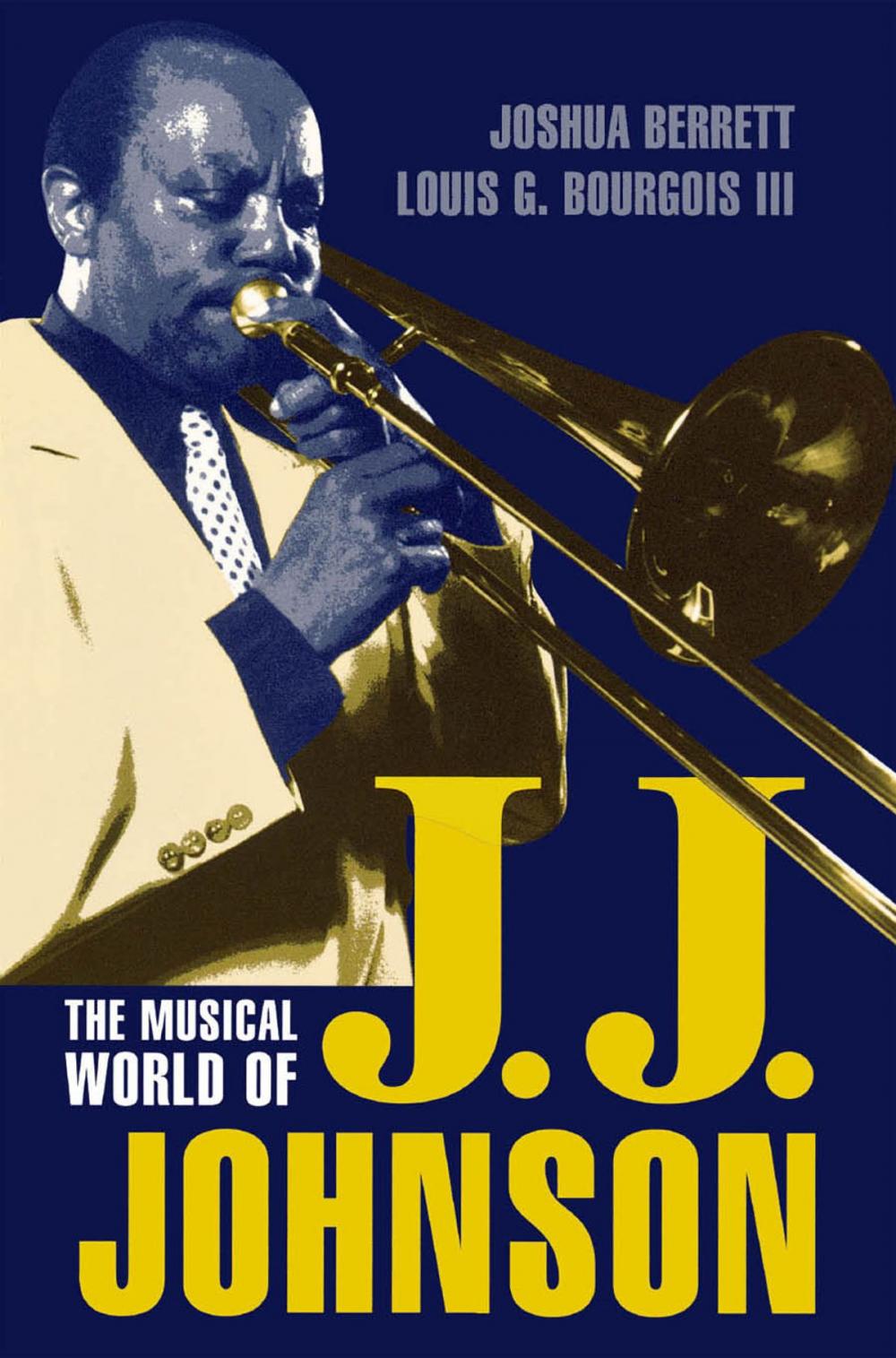 Big bigCover of The Musical World of J.J. Johnson