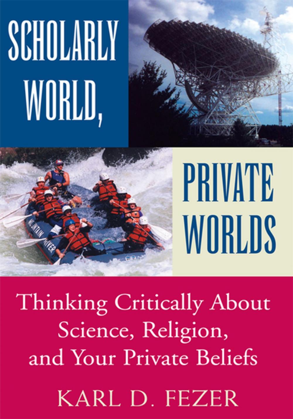 Big bigCover of Scholarly World, Private Worlds