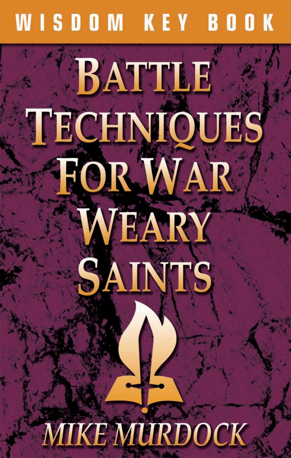 Big bigCover of Battle Techniques For War-Weary Saints