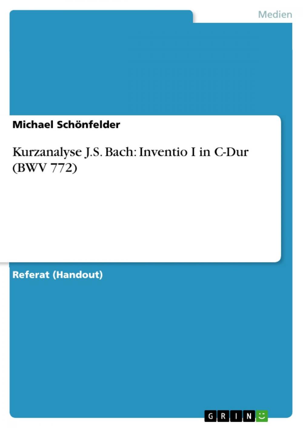 Big bigCover of Kurzanalyse J.S. Bach: Inventio I in C-Dur (BWV 772)