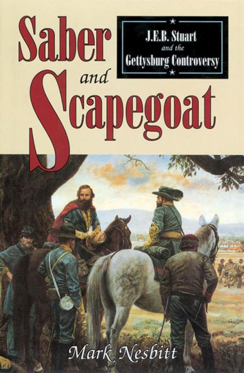 Cover of the book Saber & Scapegoat by Mark Nesbitt, Stackpole Books