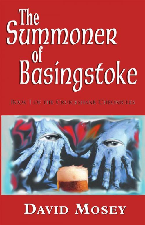 Cover of the book The Summoner of Basingstoke by David Mosey, Xlibris US