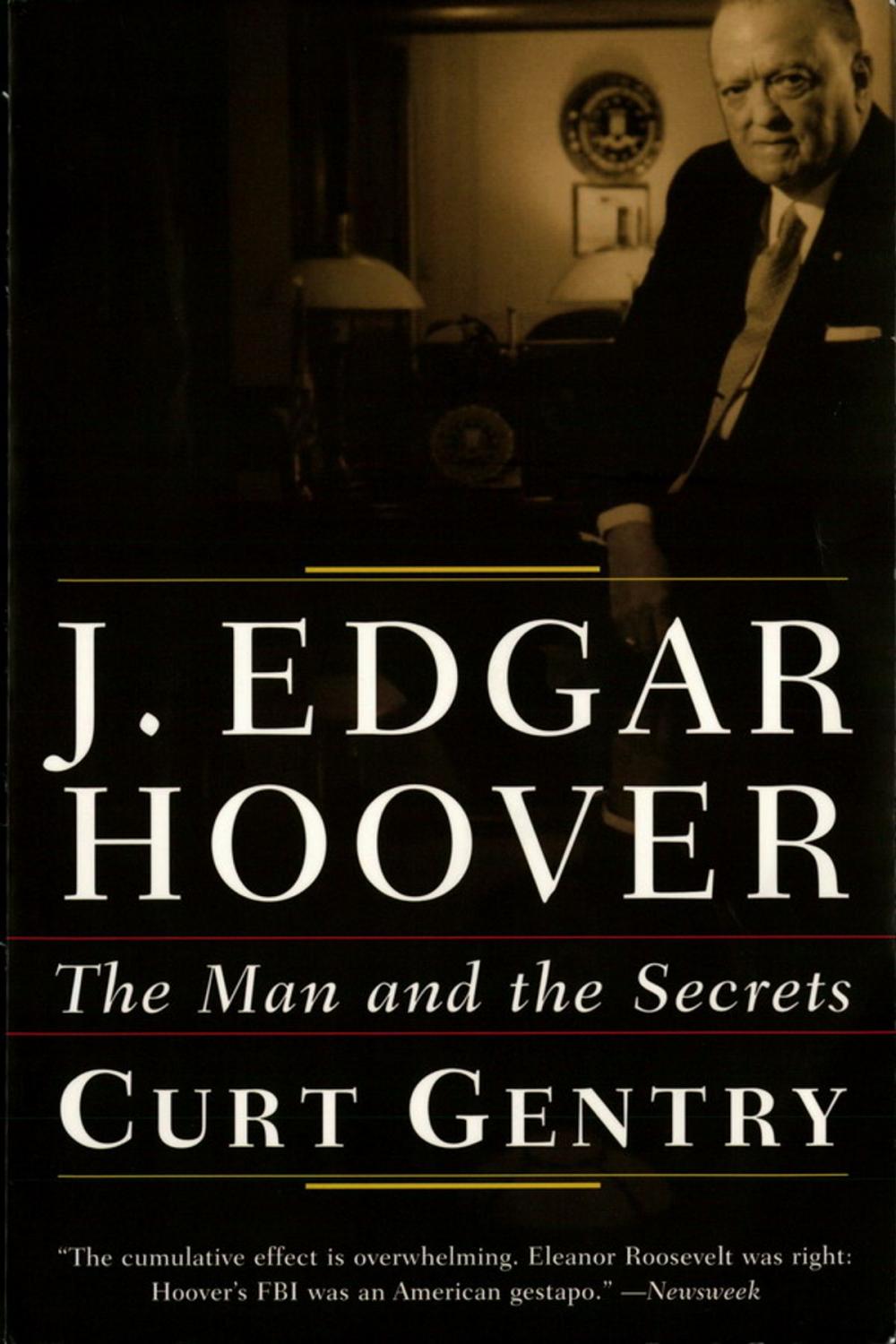 Big bigCover of J. Edgar Hoover: The Man and the Secrets