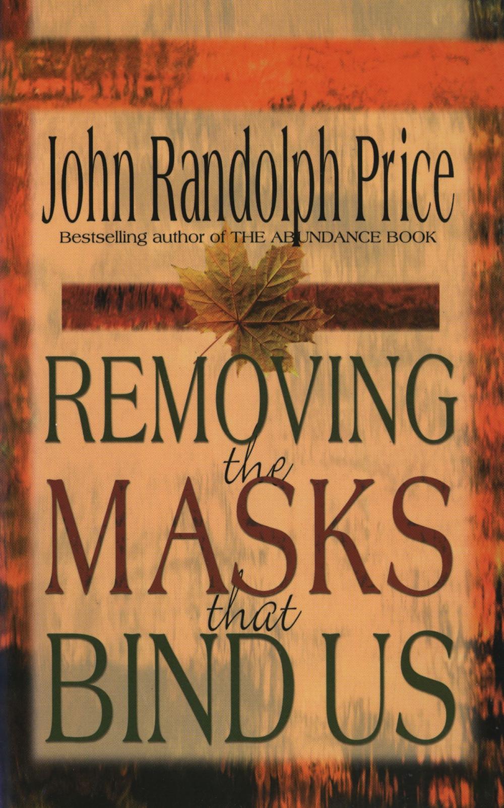 Big bigCover of Removing the Masks That Bind Us