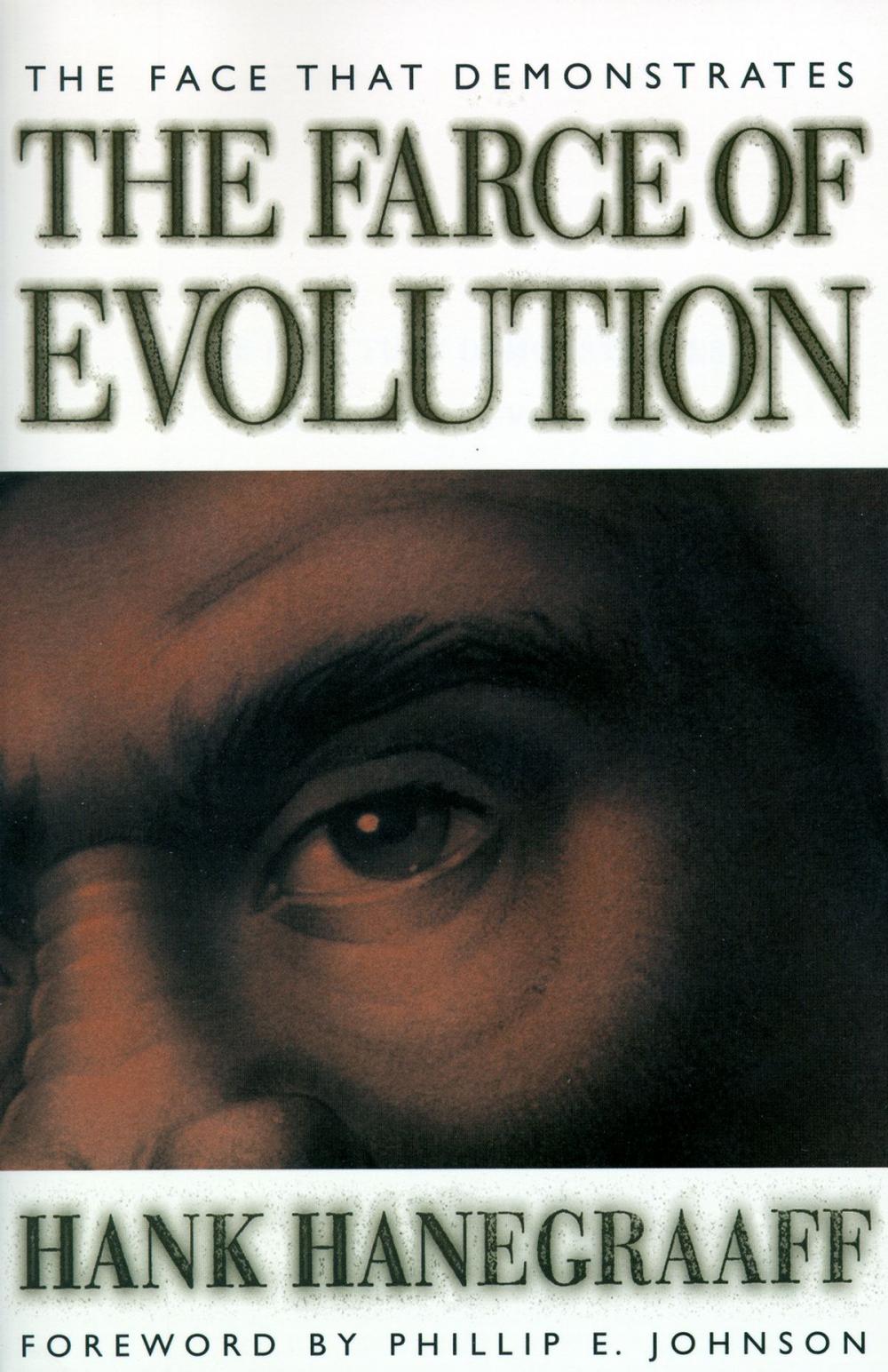 Big bigCover of The Face That Demonstrates The Farce of Evolution