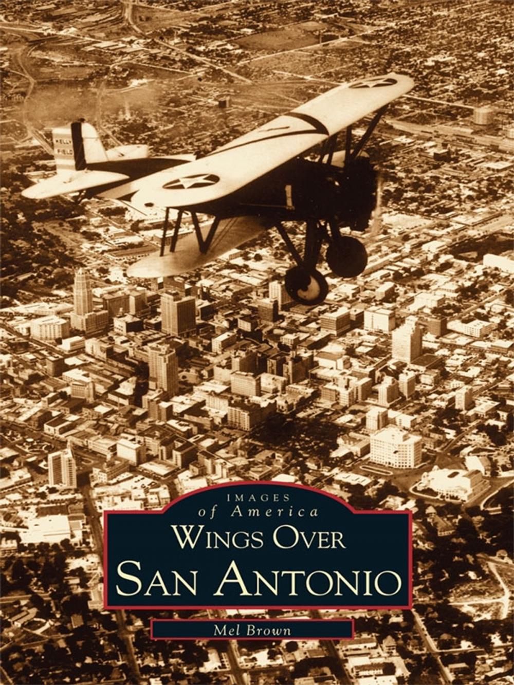 Big bigCover of Wings Over San Antonio