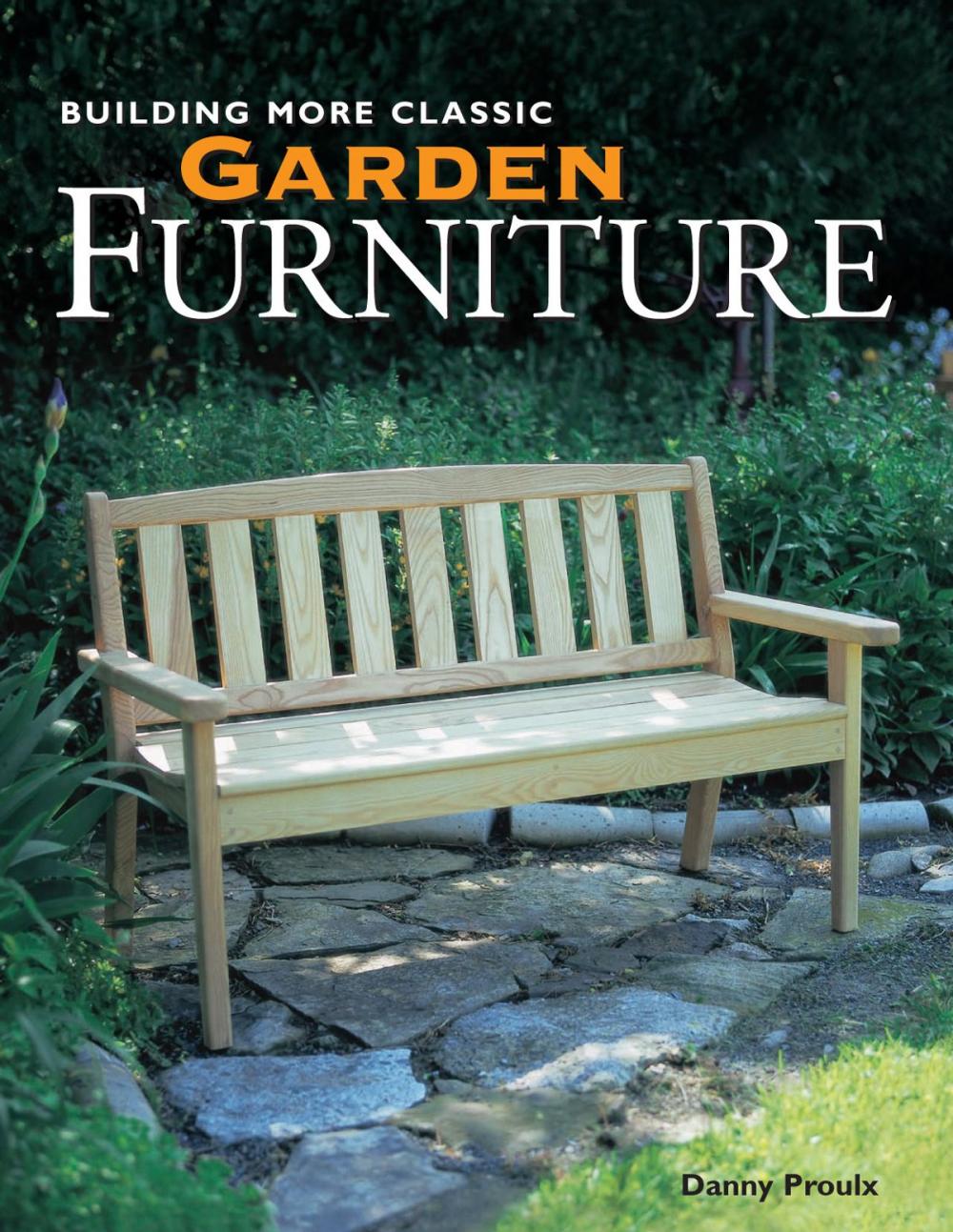 Big bigCover of Building More Classic Garden Furniture