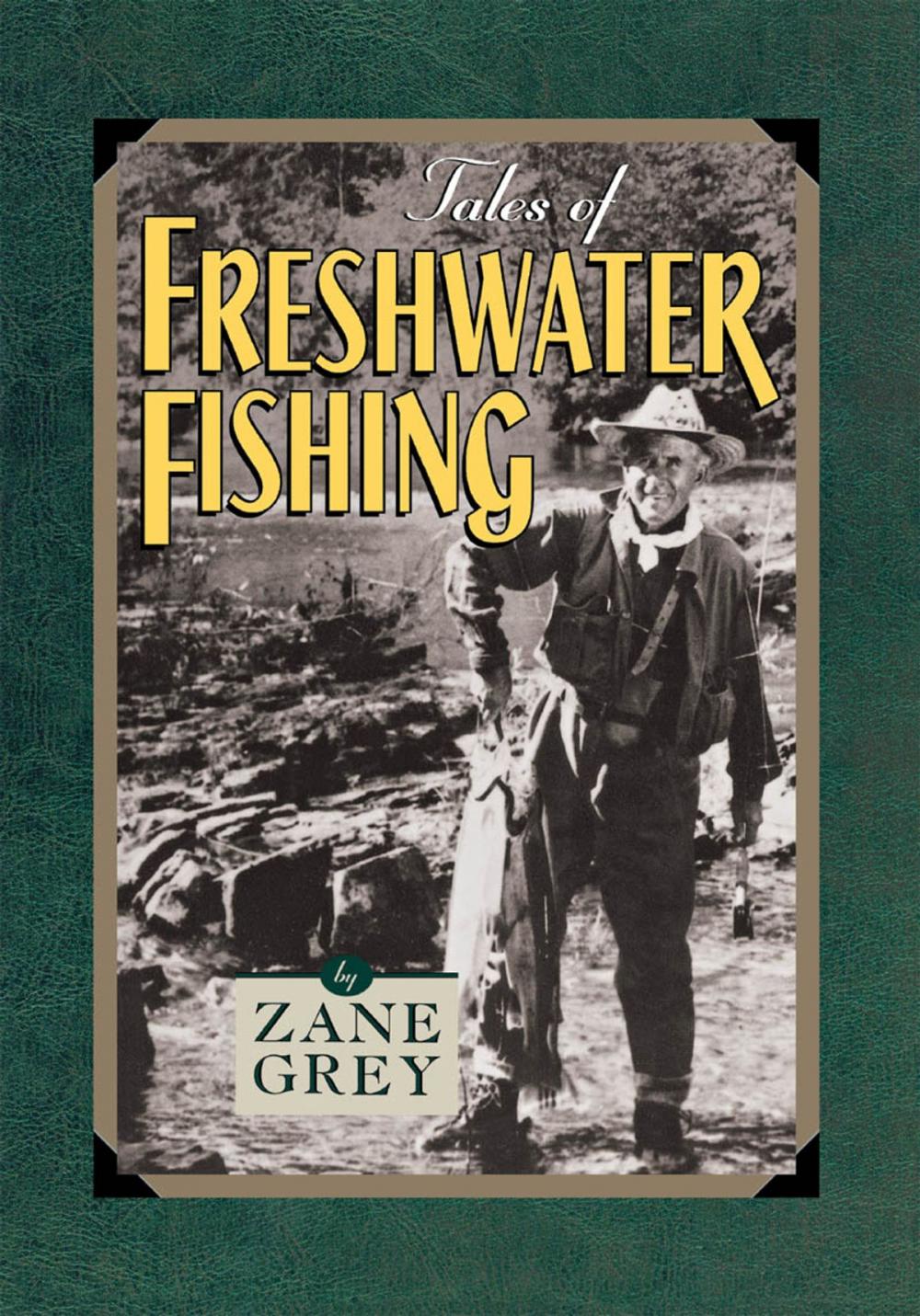 Big bigCover of Tales of Freshwater Fishing