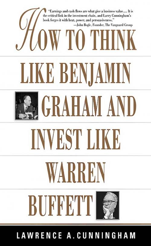 Cover of the book How To Think Like Benjamin Graham and Invest Like Warren Buffett by Lawrence A. Cunningham, McGraw-Hill Education