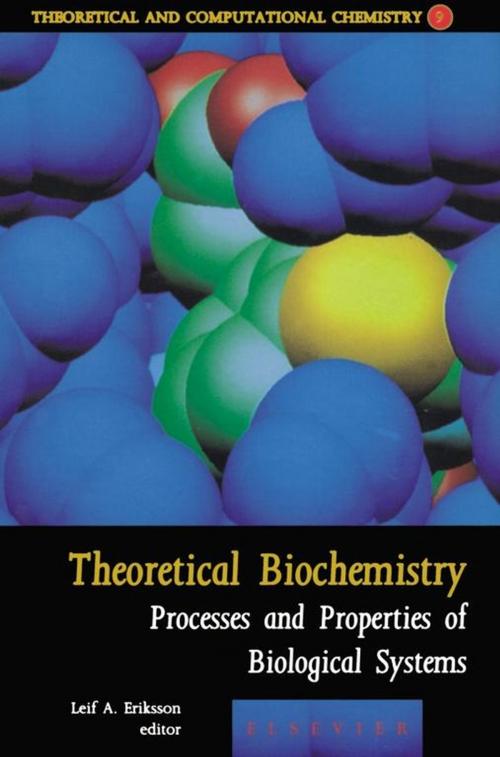 Cover of the book Theoretical Biochemistry - Processes and Properties of Biological Systems by L.A. Eriksson, Elsevier Science