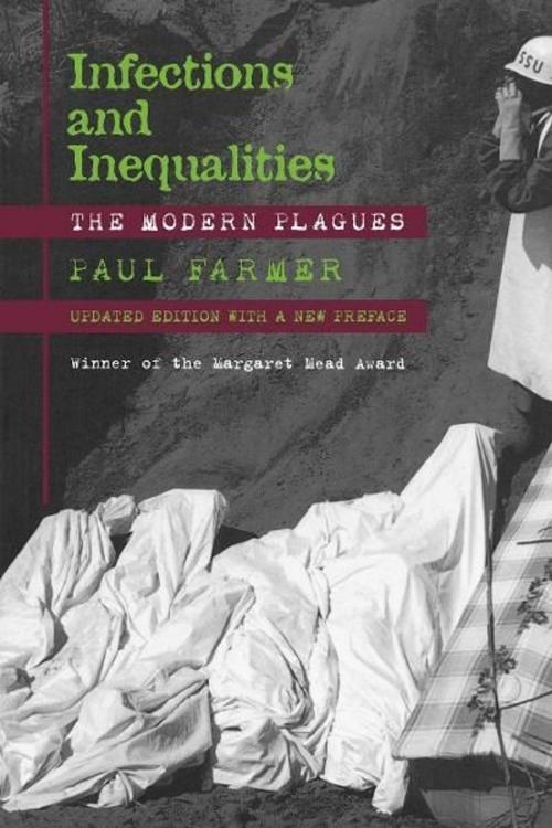 Cover of the book Infections and Inequalities by Paul Farmer, University of California Press