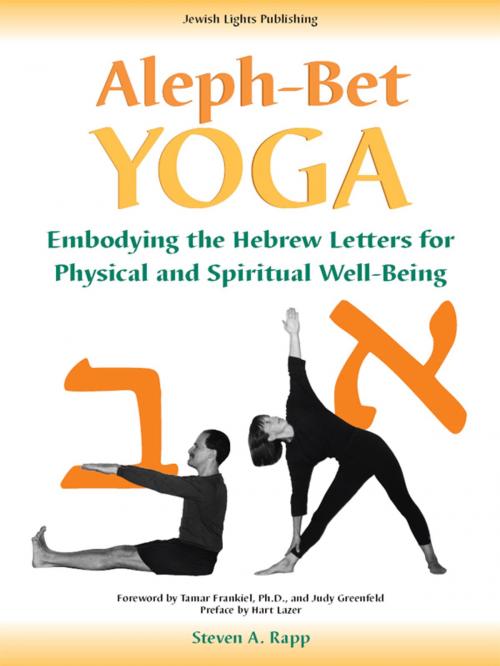 Cover of the book Aleph-Bet Yoga by Steven A. Rapp, Jewish Lights Publishing