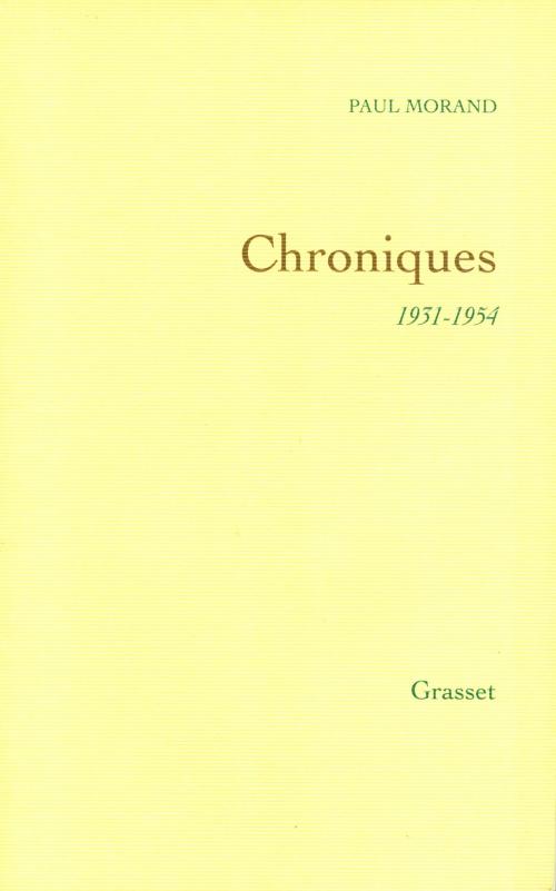 Cover of the book Chroniques by Paul Morand, Grasset