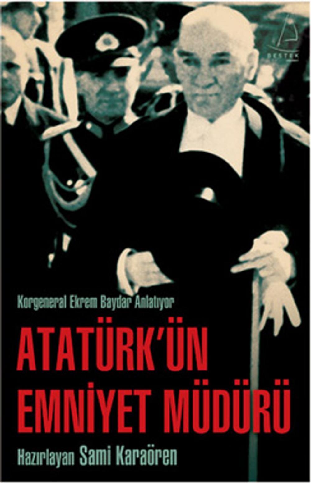 Big bigCover of Atatürk'ün Emniyet Müdürü