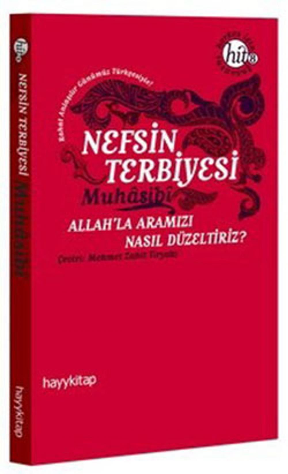 Big bigCover of Nefsin Terbiyesi Allah'la Aramızı Nasıl Düzeltiriz