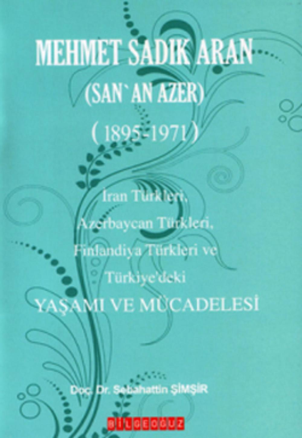 Big bigCover of Mehmet Sadık Aran Yaşamı ve Mücadelesi