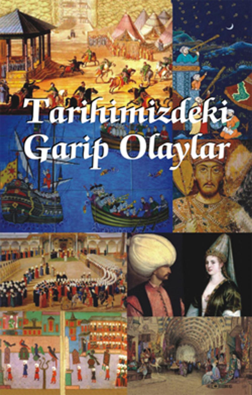 Big bigCover of Tarihimizdeki Garip Olaylar