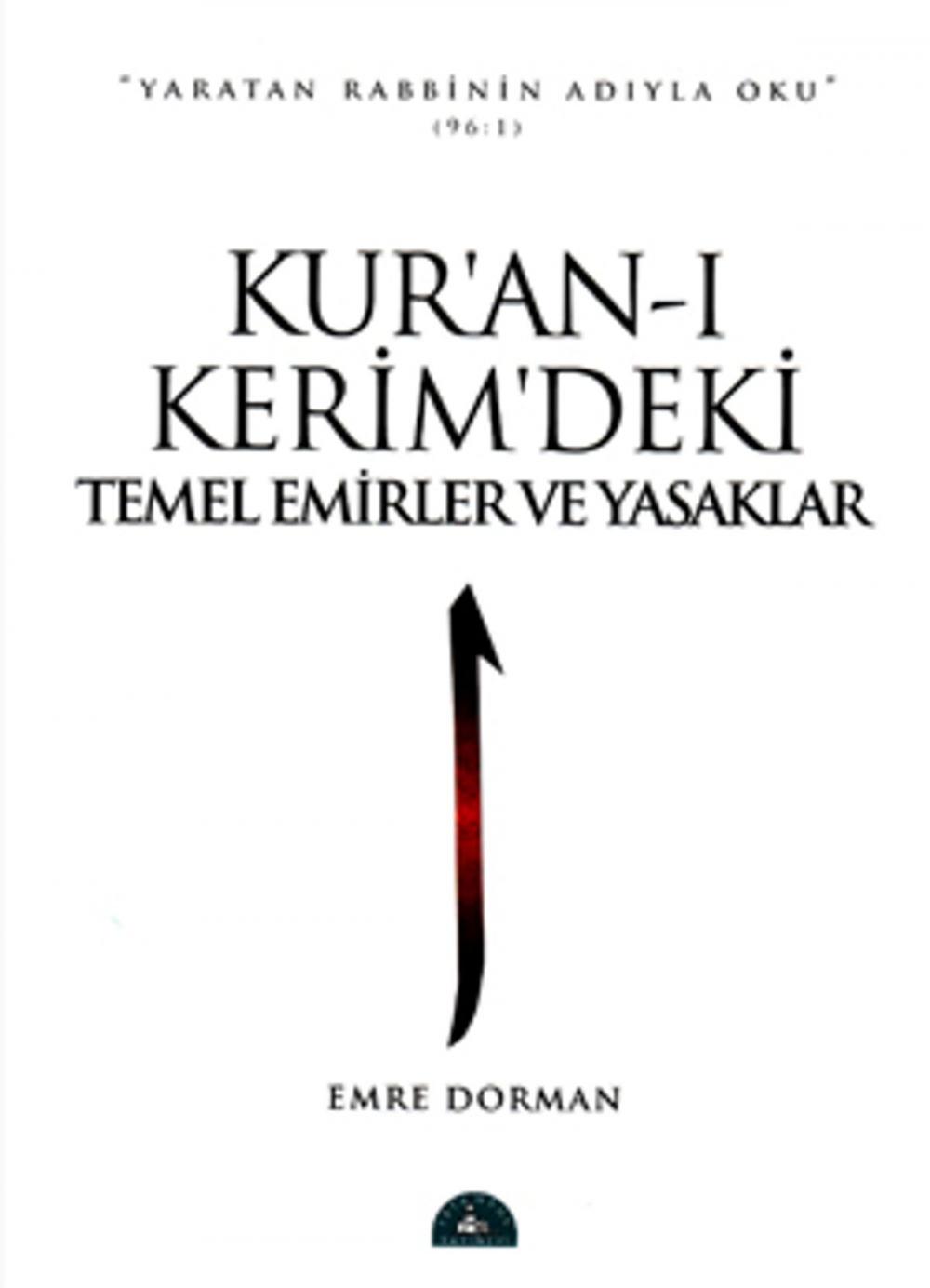 Big bigCover of Kur'an-ı Kerim'deki Temel Emirler ve Yasaklar