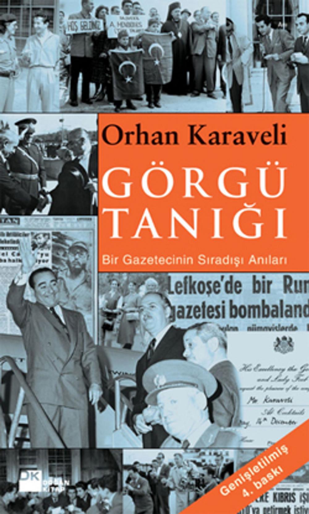 Big bigCover of Görgü Tanığı - Bir Gazetecinin Sıradışı Anıları