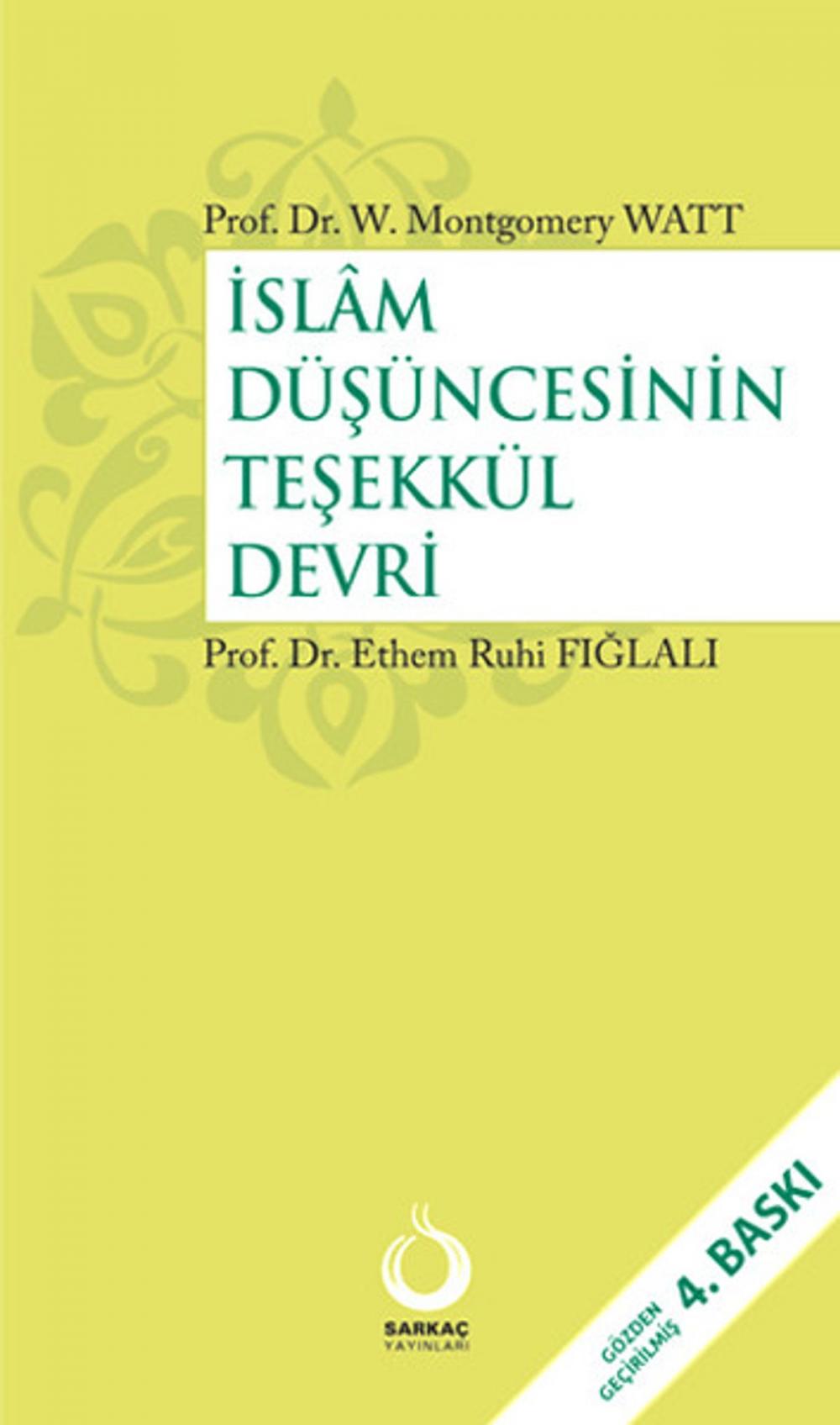 Big bigCover of İslam Düşüncesinin Teşekkül Devri