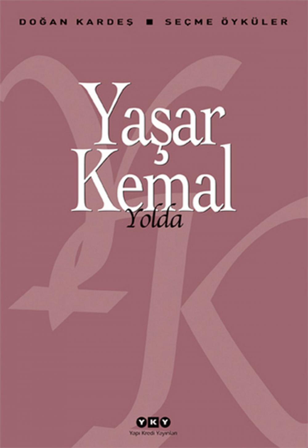 Big bigCover of Yolda - Seçme Öyküler