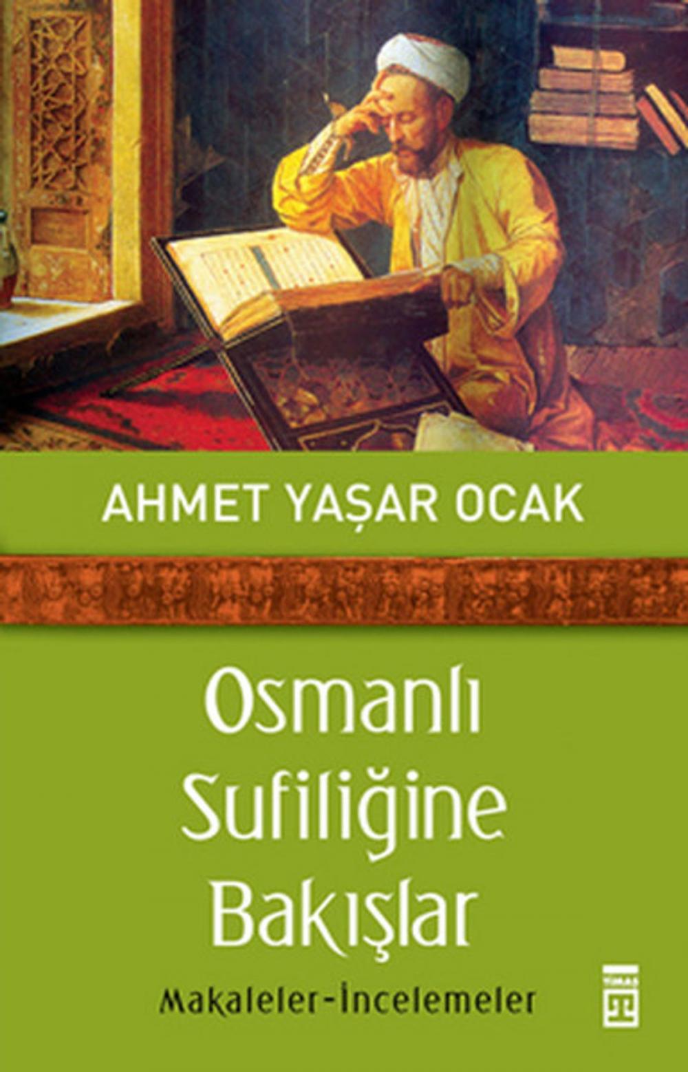 Big bigCover of Osmanlı Sufiliğine Bakışlar