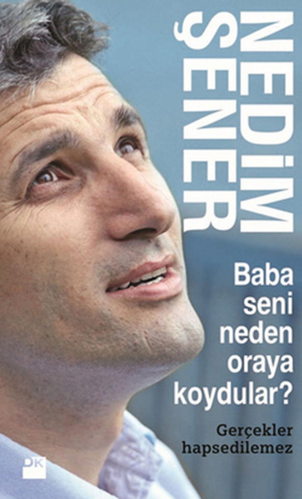 Big bigCover of Baba Seni Neden Oraya Koydular?