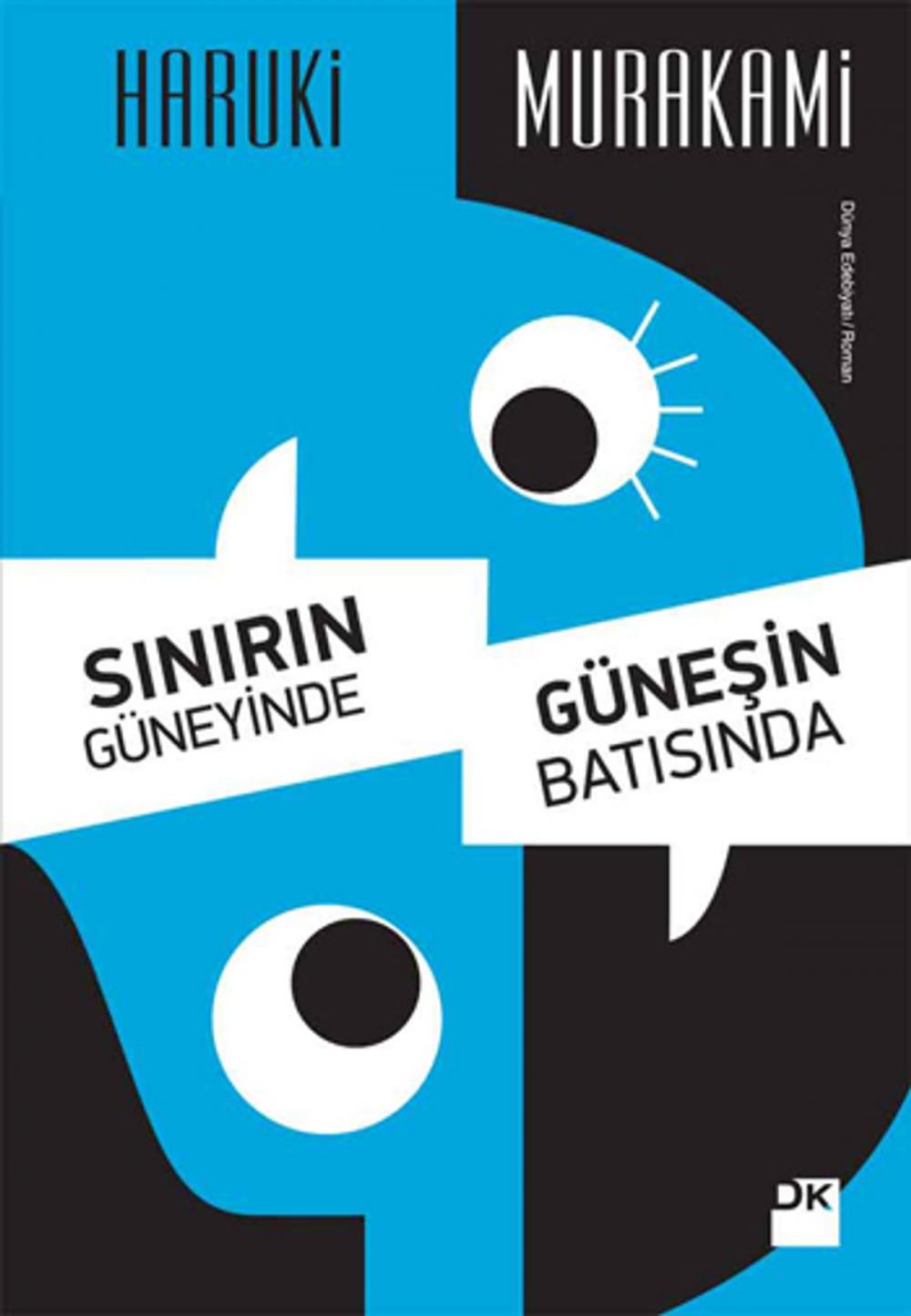 Big bigCover of Sınırın Güneyinde Güneşin Batısında