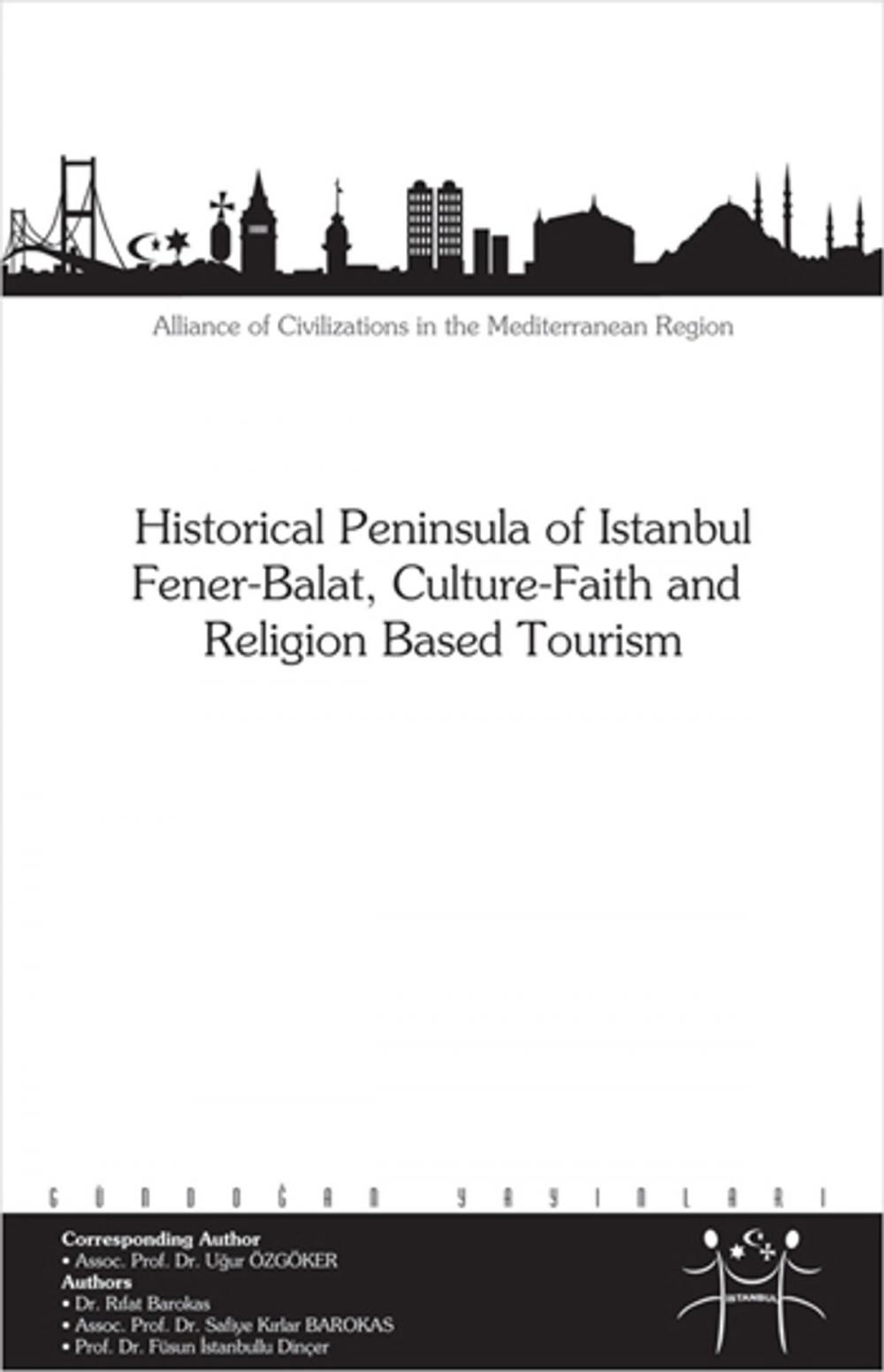 Big bigCover of Historical Peninsula of Istanbul Fener - Balat, Culture - Faith and Religion Based Tourism