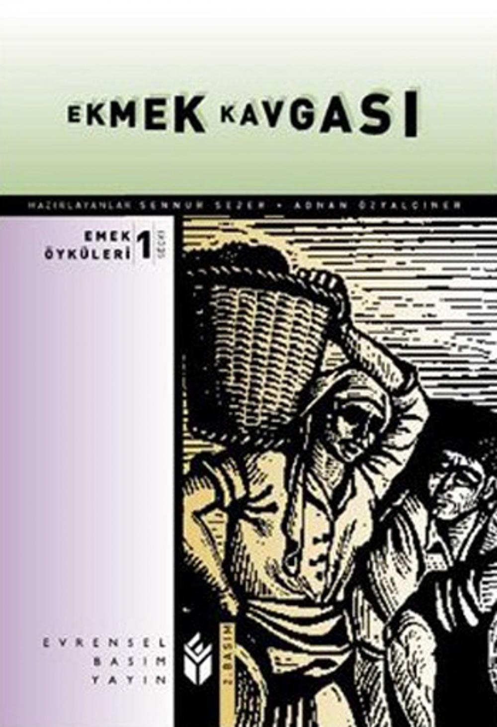 Big bigCover of Ekmek Kavgası Emek Öyküleri - 1