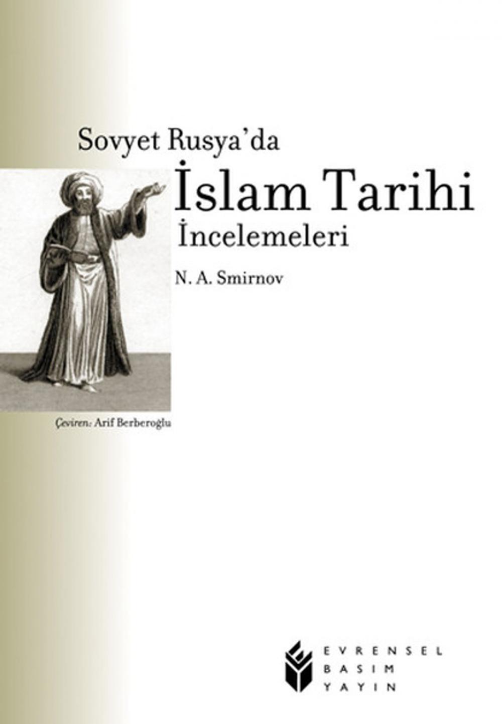 Big bigCover of Sovyet Rusyada İslam Tarihi İncelemeleri