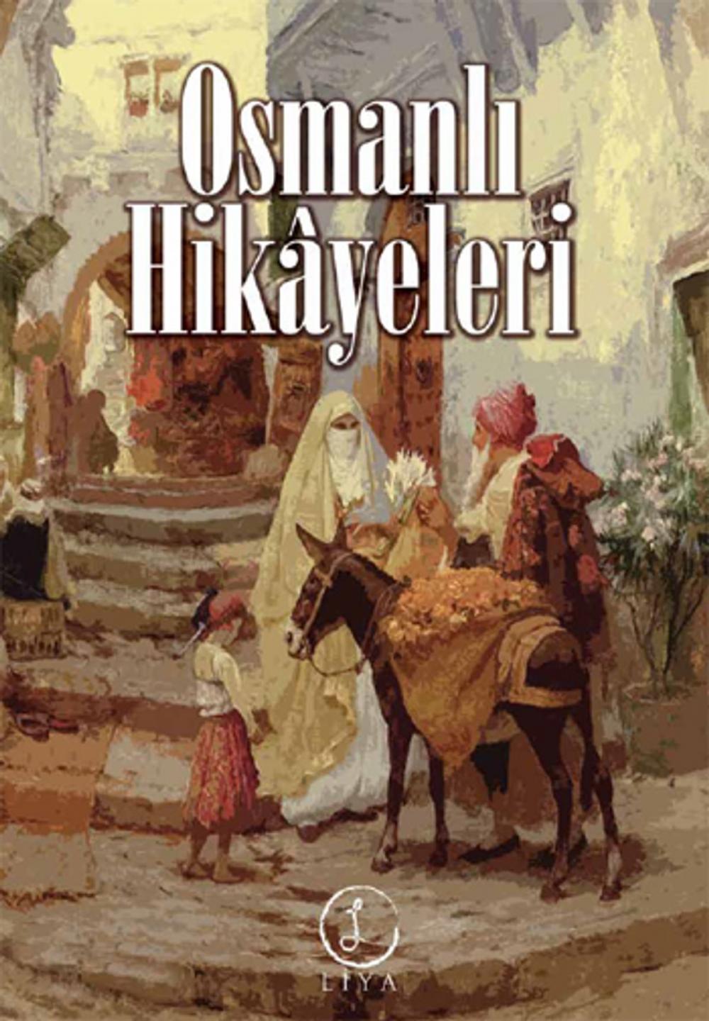 Big bigCover of Osmanlı Hikayeleri