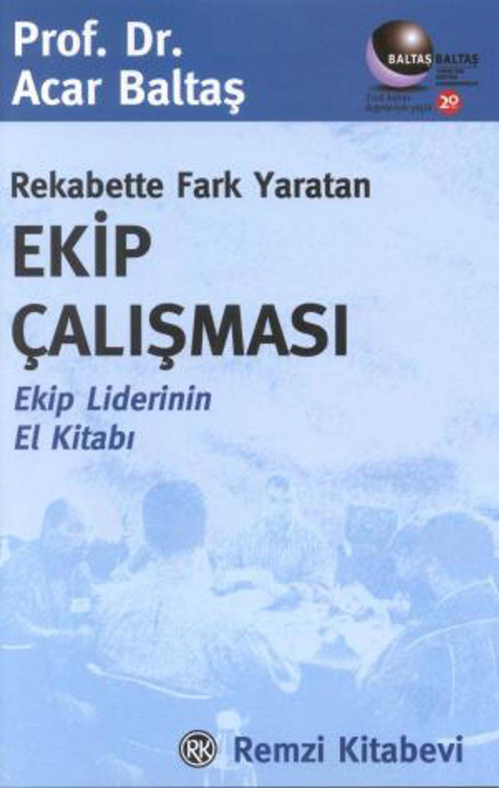 Big bigCover of Rekabette Fark Yaratan Ekip Çalışması