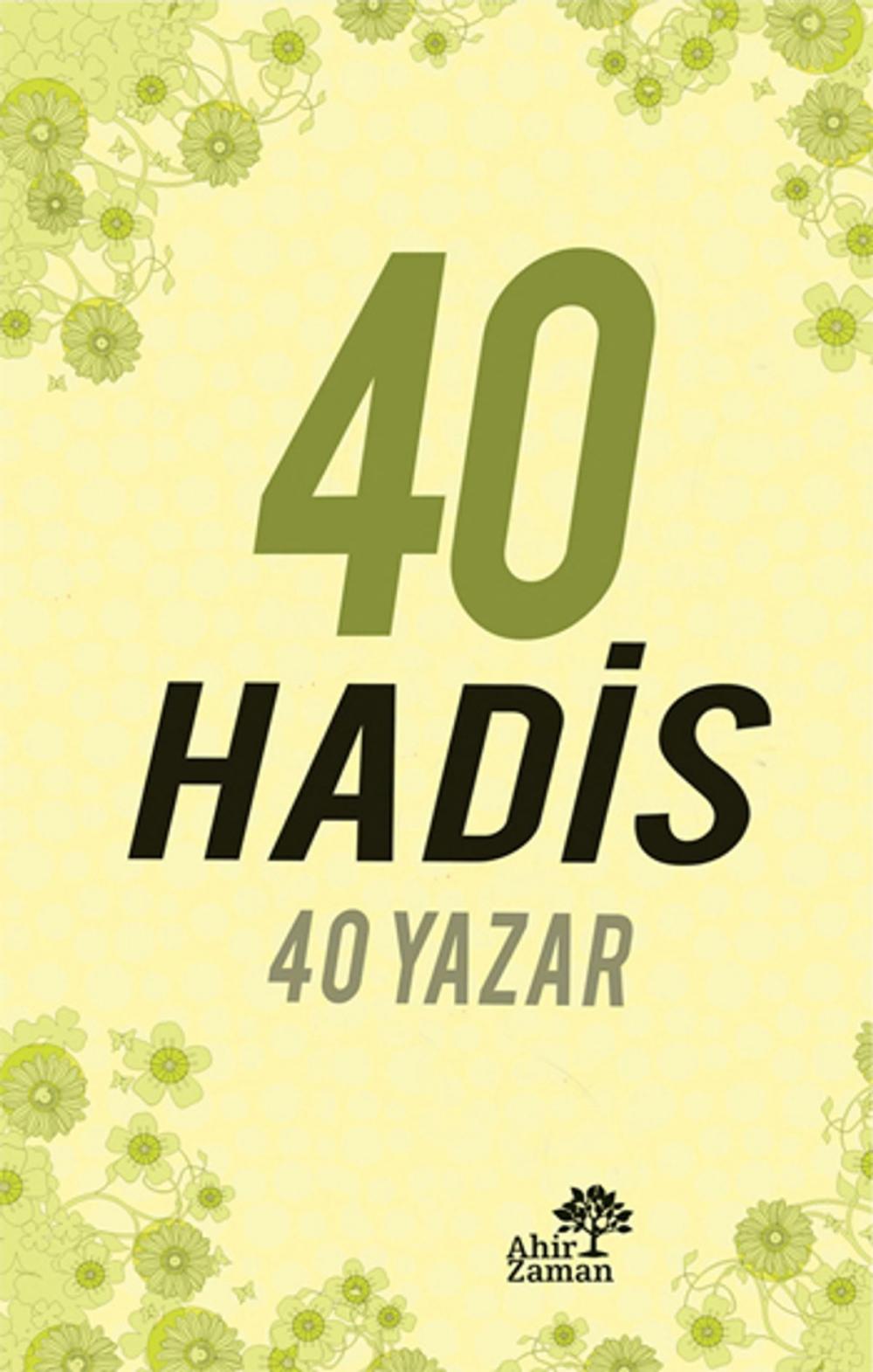 Big bigCover of 40 Hadis 40 Yazar