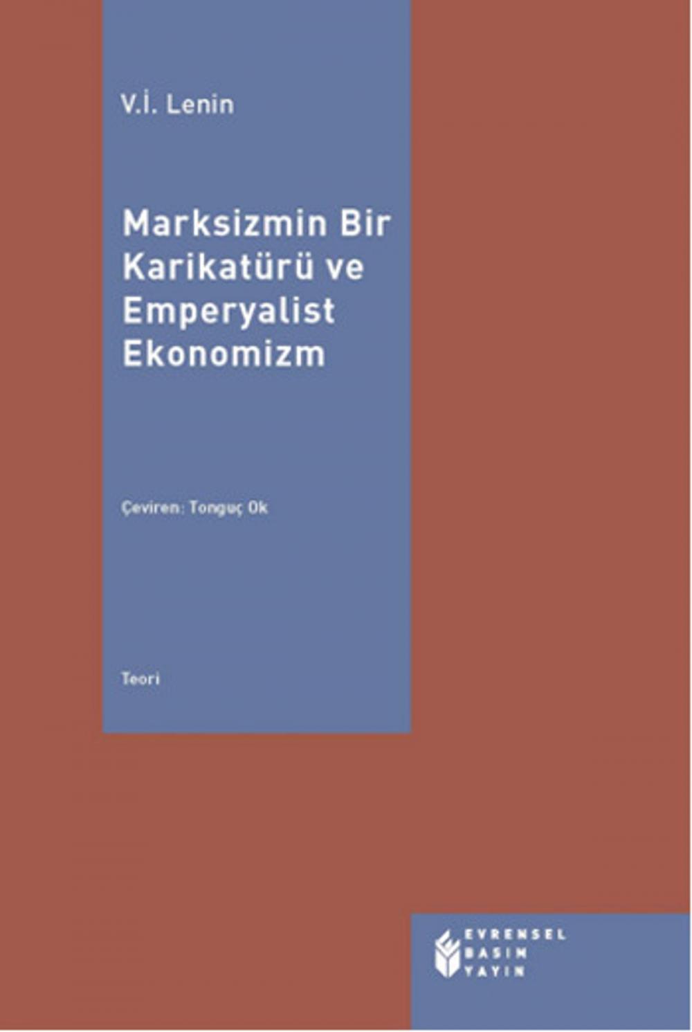 Big bigCover of Marksizmin Bir Karikatürü ve Emperyalist Ekonomizm