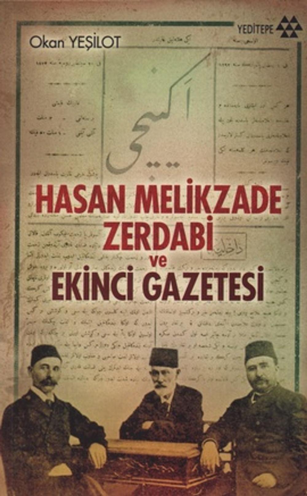 Big bigCover of Hasan Melikzade Zerdabi ve Ekinci Gazetesi