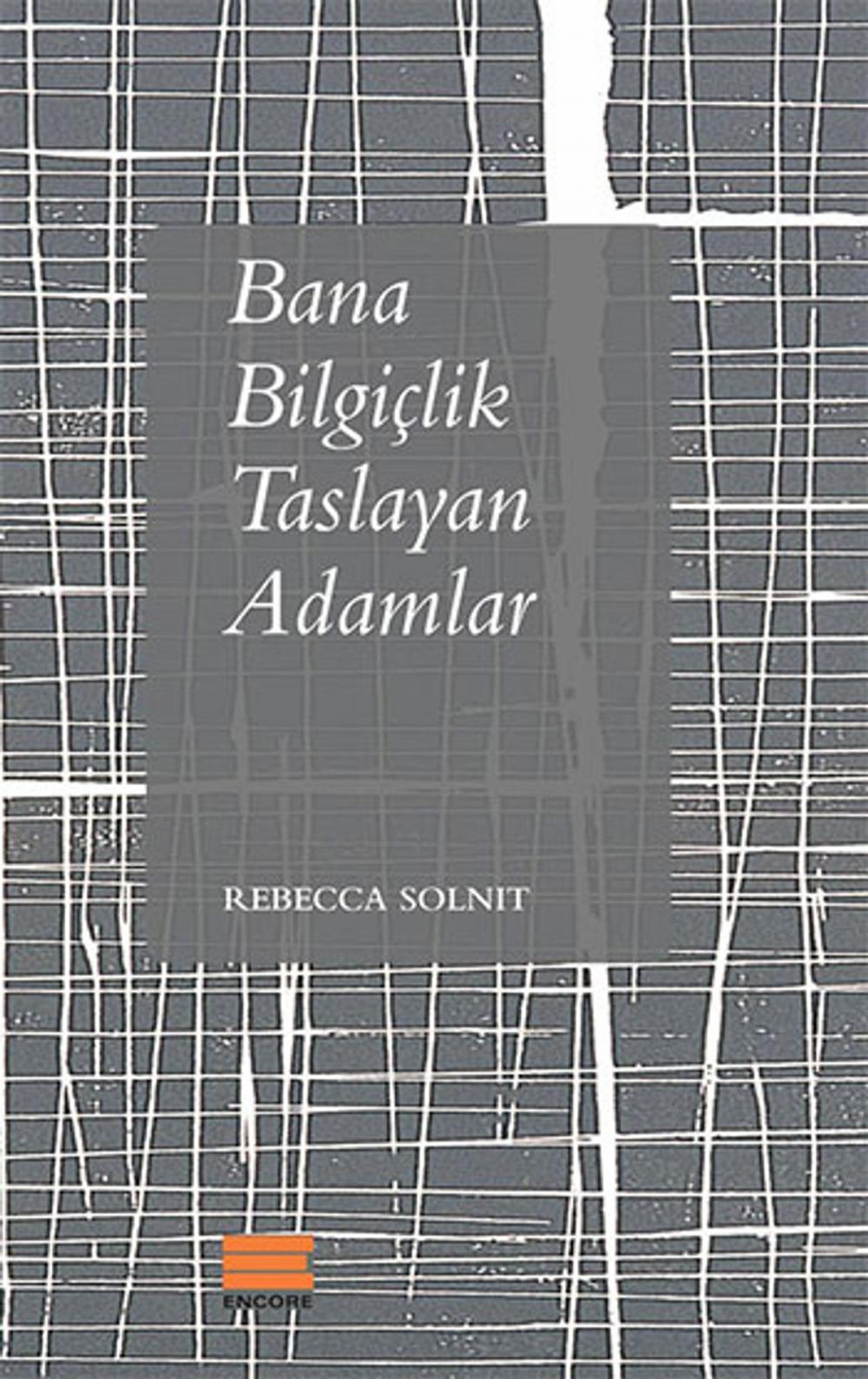 Big bigCover of Bana Bilgiçlik Taslayan Adamlar