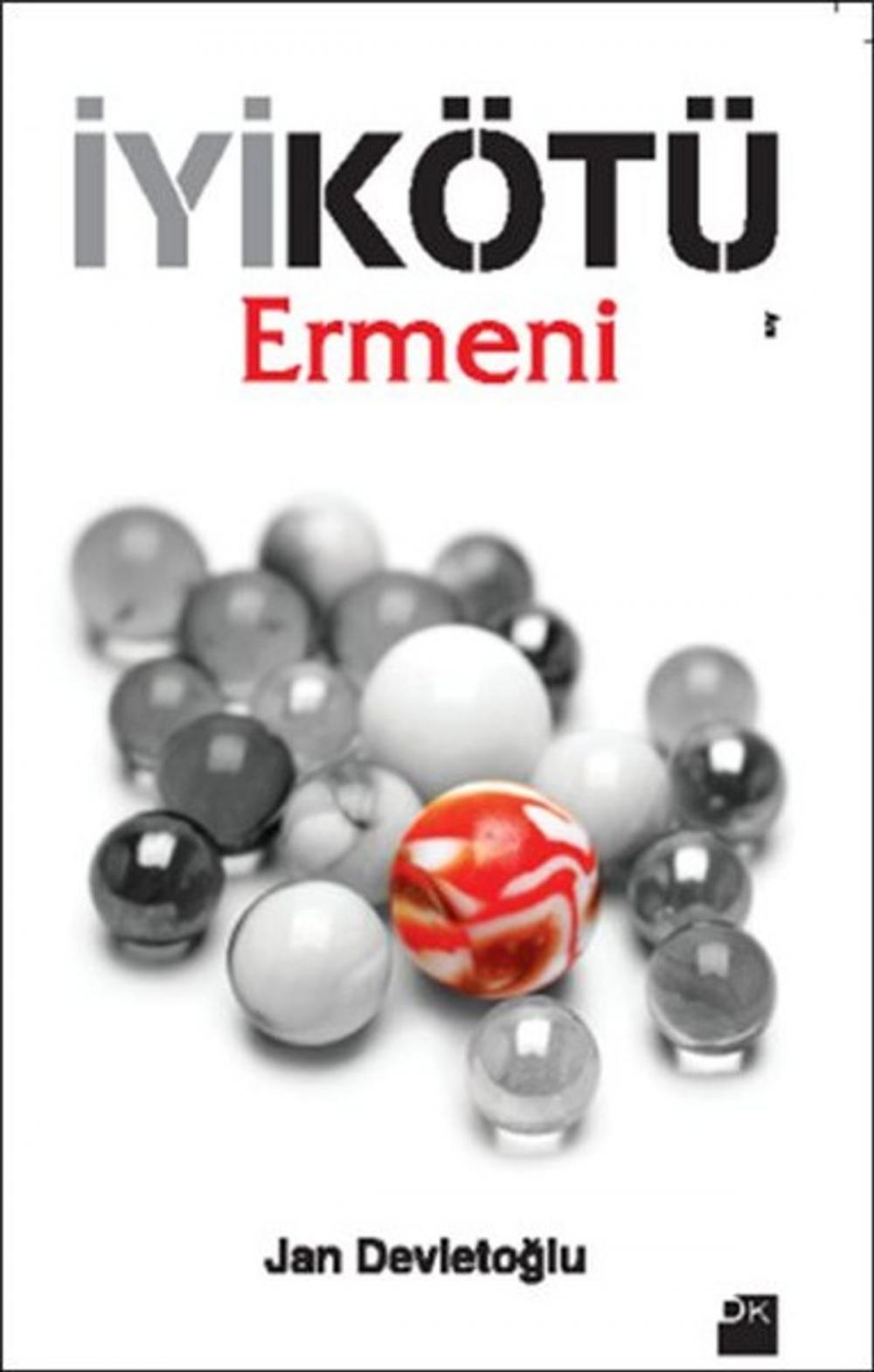 Big bigCover of İyi Kötü Ermeni