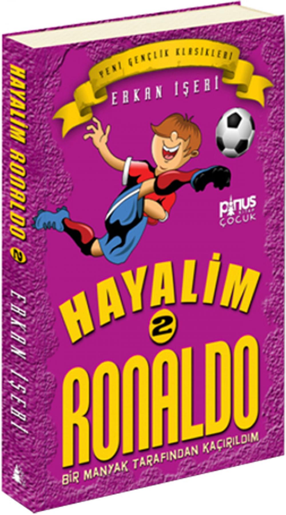 Big bigCover of Hayalim Ronaldo 2 - Bir Manyak Tarından Kaçırıldım