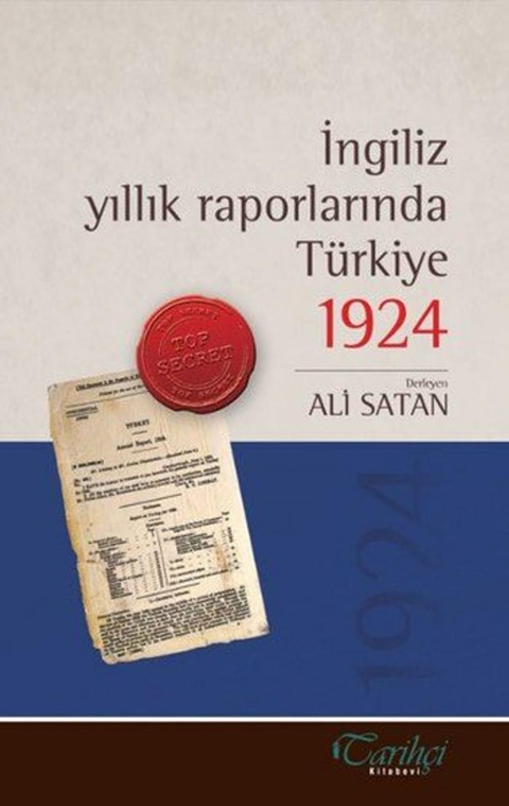 Big bigCover of İngiliz Yıllık Raporlarında Türkiye 1924