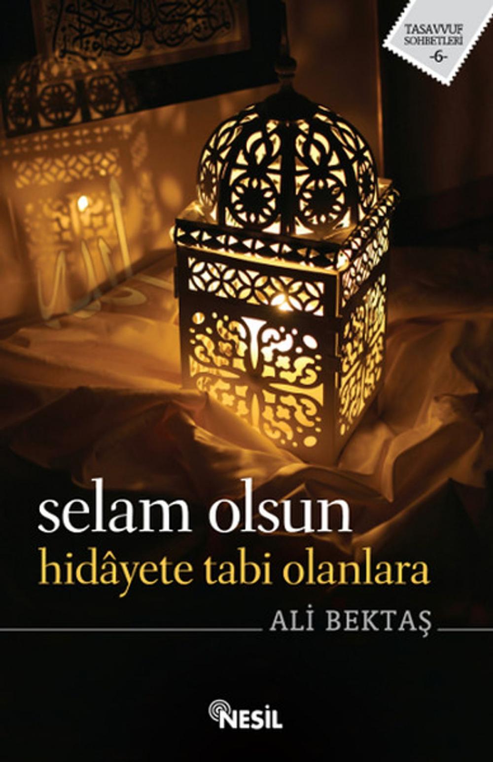 Big bigCover of Selam Olsun Hidayete Tabi Olanlara