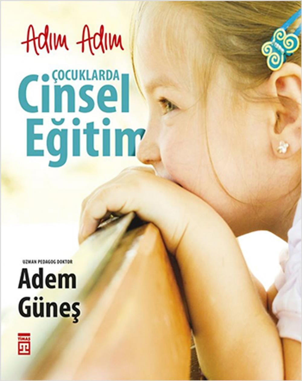 Big bigCover of Adım Adım Çocuklarda Cinsel Eğitim