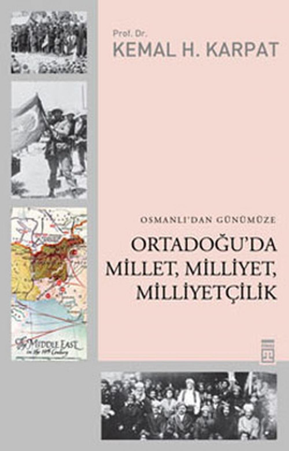 Big bigCover of Osmanlı'dan Günümüze Ortadoğu'da Millet, Milliyet, Milliyetçilik