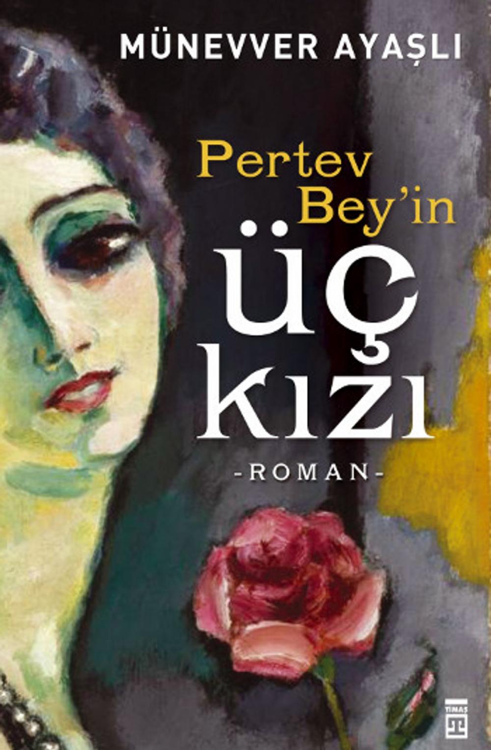 Big bigCover of Pertev Bey'in Üç Kızı